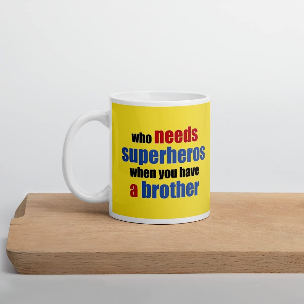 bestylishart Ceramic Who need superhero when You a brother Coffee Mug Rakhi Gift Set for Brothers and Sister on Raksha Bandhan