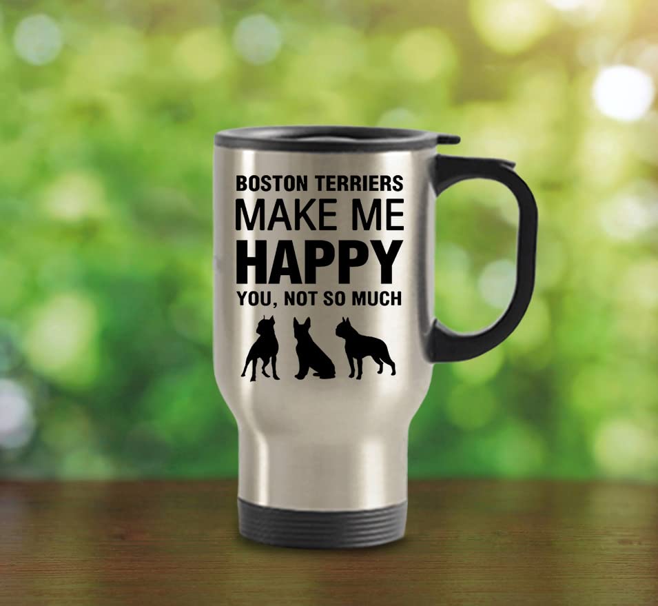 Dogsmakemehappy Boston Terriers Make Me Happy, Boston Terrier Coffee Travel Mug, Gift, Stainless Steel Insulated Tumblers Mug