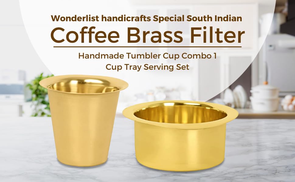 Wonderlist Handicrafts Wonderlist Handicrafts Special South Indian Coffee Brass Filter Handmade Tumbler Cup Combo 1 Cup Tray Ser