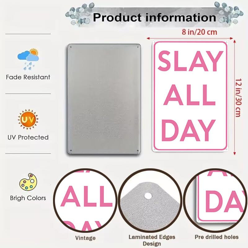 Smilelife Girls Gifts Funny Slay All Day Tin Sign for Aesthetic Room Bedroom Downtown Girl Room Dorm Wall Decor 8 X 12 Inch (311