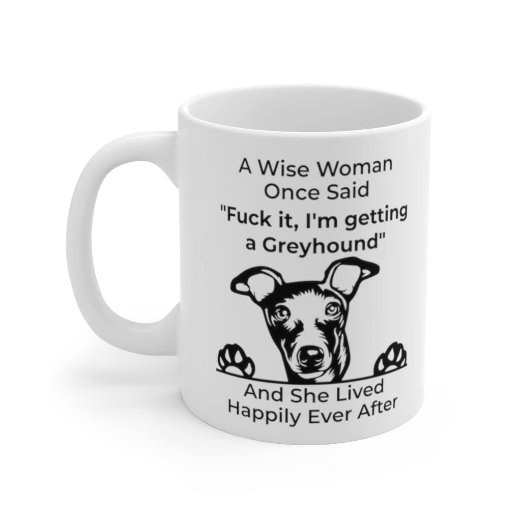 Funny Line Art Greyhound Dog Mom Gifts For Women Puppy Lovers Mother 'S Day 2024 A Wise Woman Once Said Coffee Mug With Fun Quot