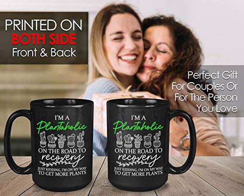 Gardener Coffee Mug 15Oz - I 'M A Plantaholic On The Road To Recovery - Funny Gardening Garden Plant Lovers Flower Horticulturis