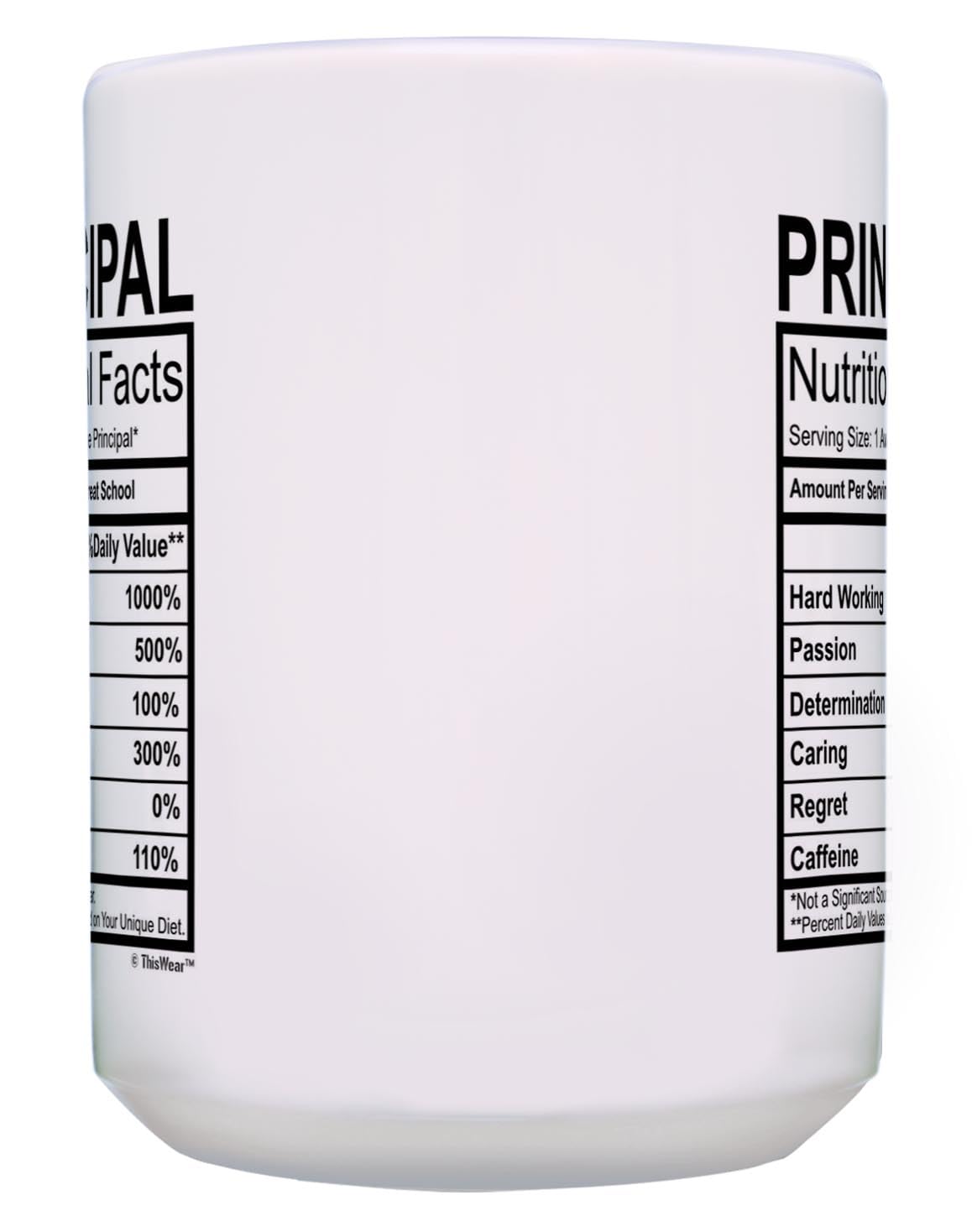 Thiswear Principal Appreciation Gifts Principal Nutritional Facts Mug Best Principal Gifts For Women Or Men Principal Cup Princi