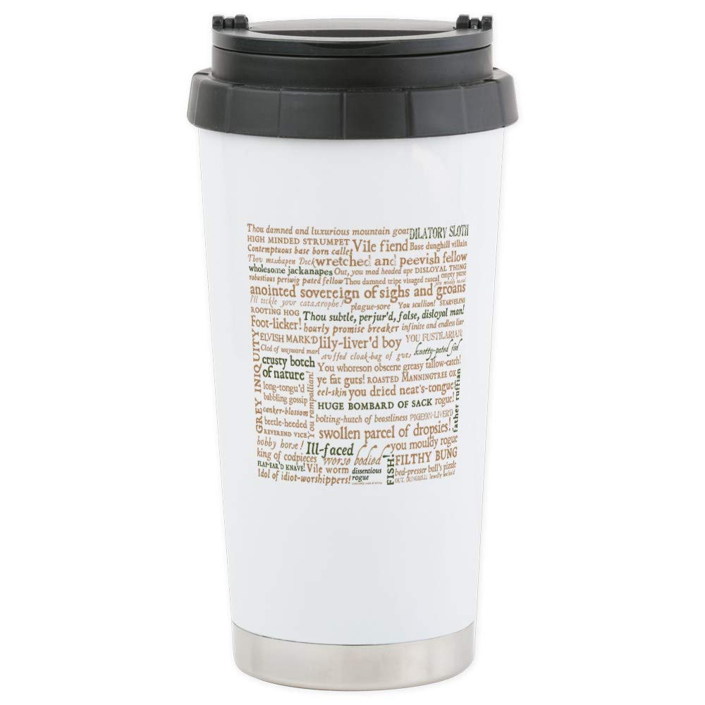 Cafepress Shakespeare Insults Stainless Steel Travel Mug 20 Oz. Insulated Stainless Steel Coffee Tumbler