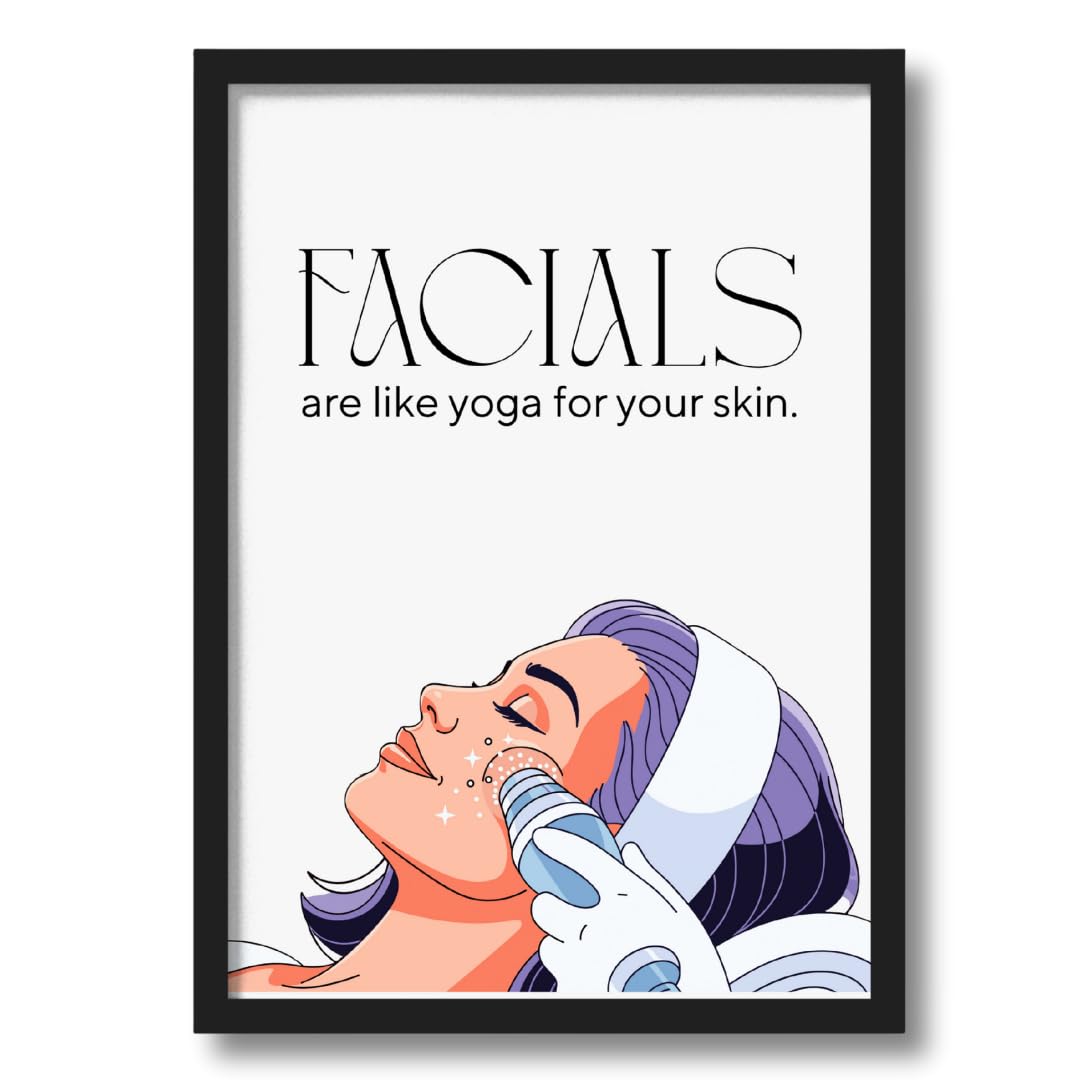 Artaction Skincare Quote Wall Frame Poster | Beauty Art For Salon, Spa, Bedroom | A4 Size | Facials Are Like Yoga Print | Aesthe