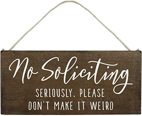 No Soliciting Wooden Sign Crafts for House Funny - 12x6inch Door Hanging Plaques with Saying No Soliciting, Seriously, Please Do