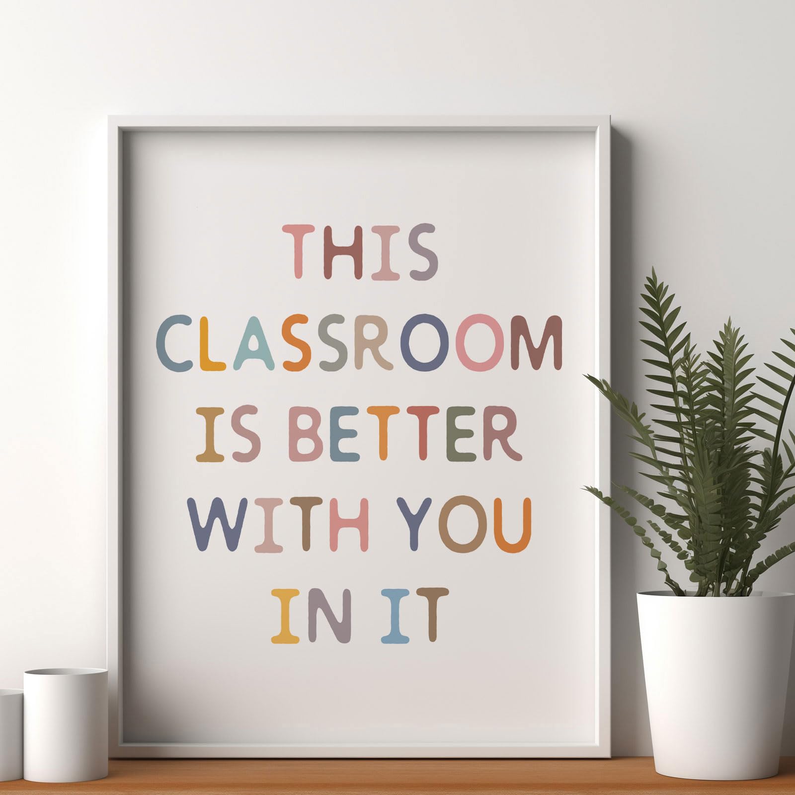 This Classroom Is Better With You In It Art Print, Playroom Wall Decor, Educational Prints, Homeschool Classroom Decor, Boho Kid