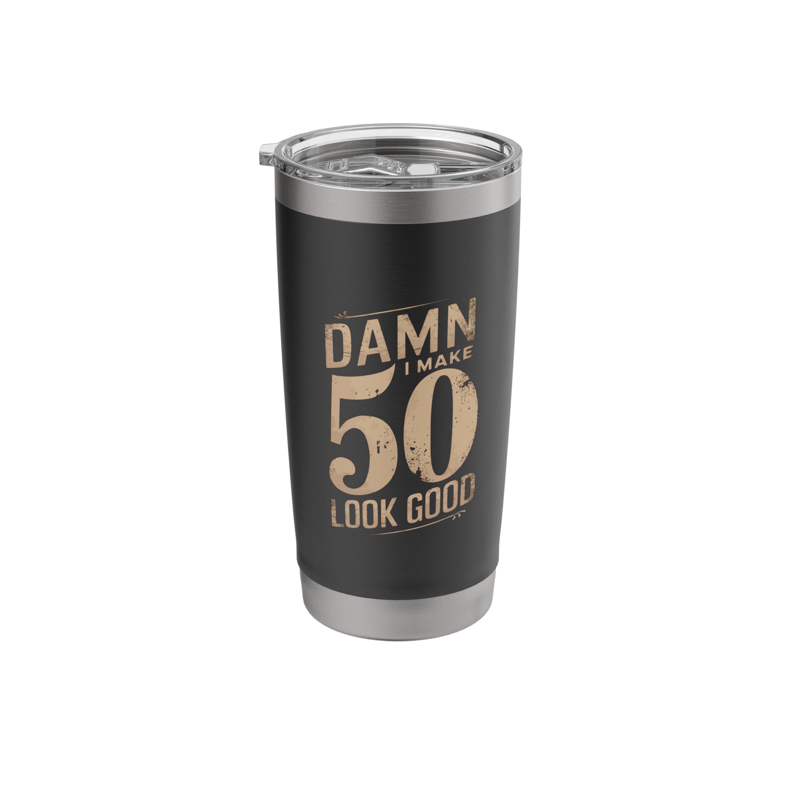 Damn I Make 50 Look Good Funny Birthday Quote Stainless Steel Insulated Tumbler