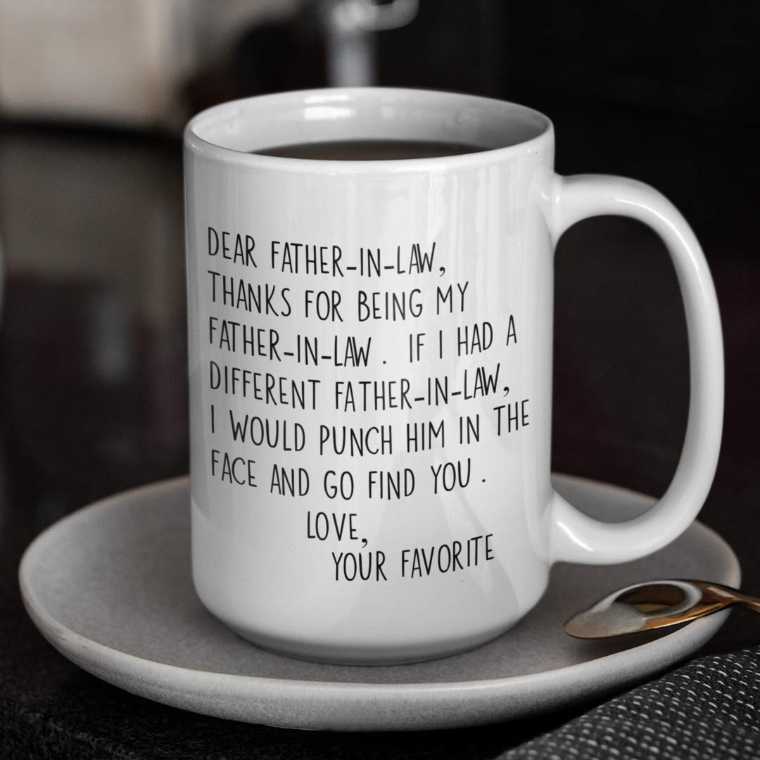 Dear Father-In-Law Thank You Face Punch Mug Funny White 15 Oz Ceramic Coffee Cup