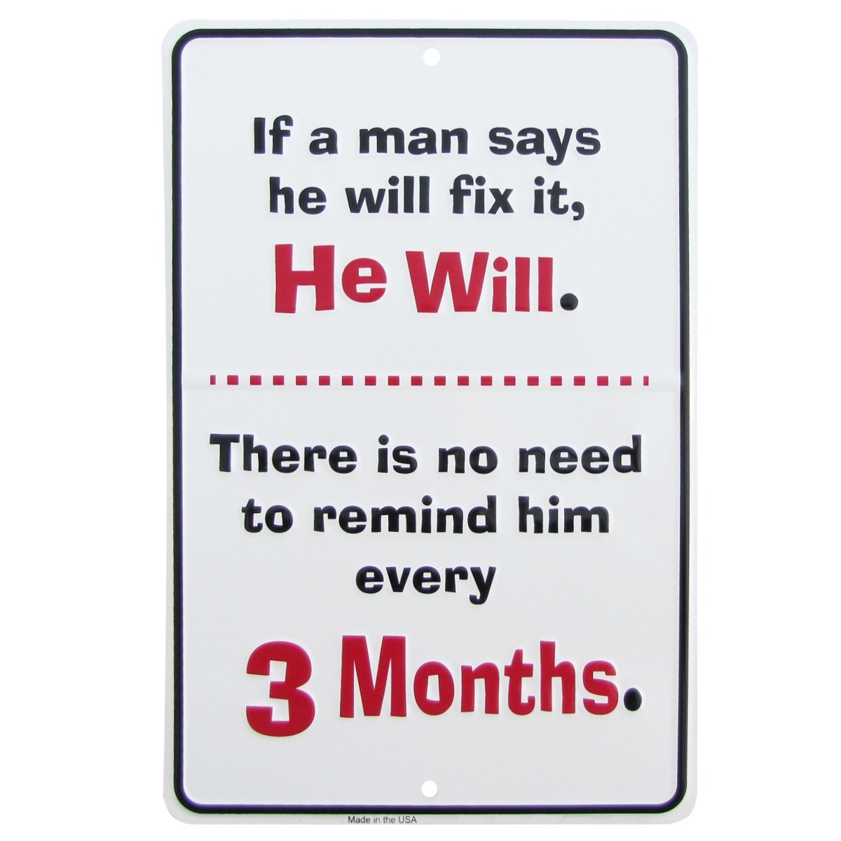 TG,LLC Treasure Gurus A Man Will Fix it Funny Nagging Metal Sign Novelty Garage Man Cave Bar Wall Decor