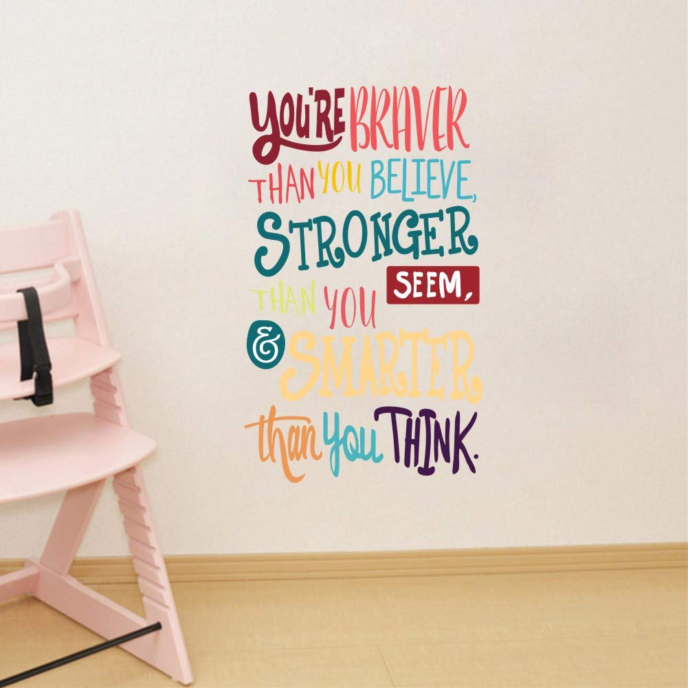 Colorful Inspirational Quote Wall Decal-You?re Braver Than You Believe Stronger Than You Seem Smarter Than You Think  Positive Quote Sticker for Kids Room Nursery Classroom Decor