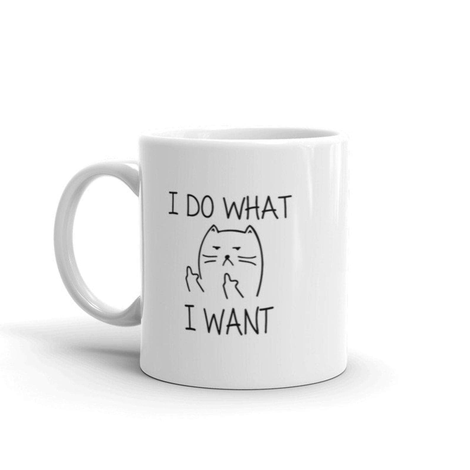 D Sticky Company I Do What I Want Funny Cat Design Ceramic Coffee Mug 11Oz - Humorous Coffee Cup For Cat Lovers, Home, Office, O