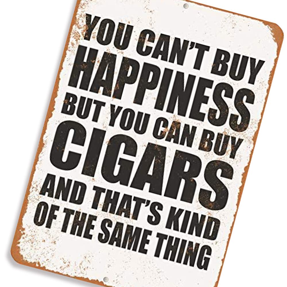 TCHPAX 12X8 -Aluminum Metal Sign - You Can't Buy Happiness But You Can Buy Cigrs - Vintage Look