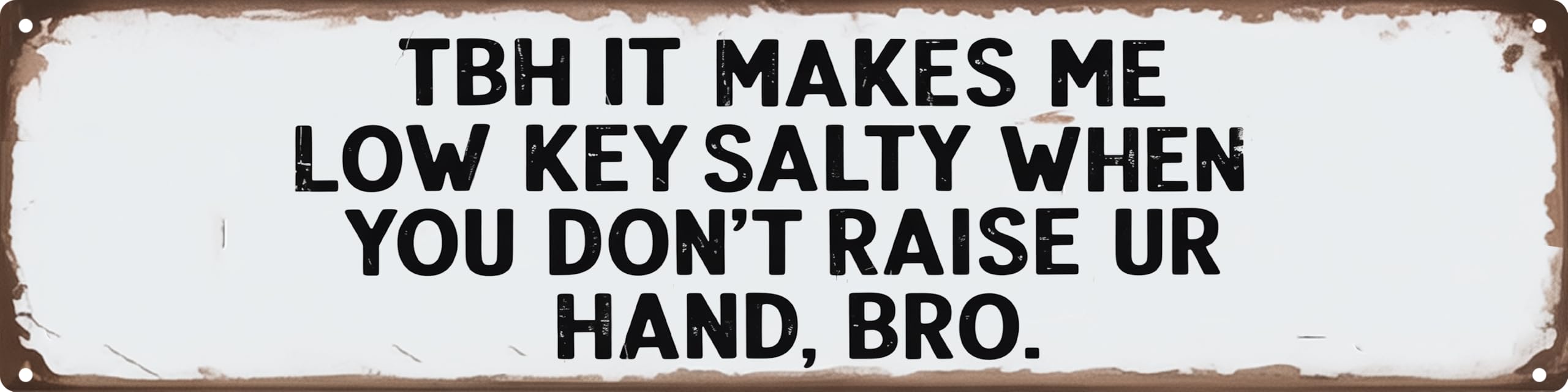 Aimlayton Low Key Salty Metal Sign 4x16in Funny Classroom Plaque for Teacher School Wall Humor Decor