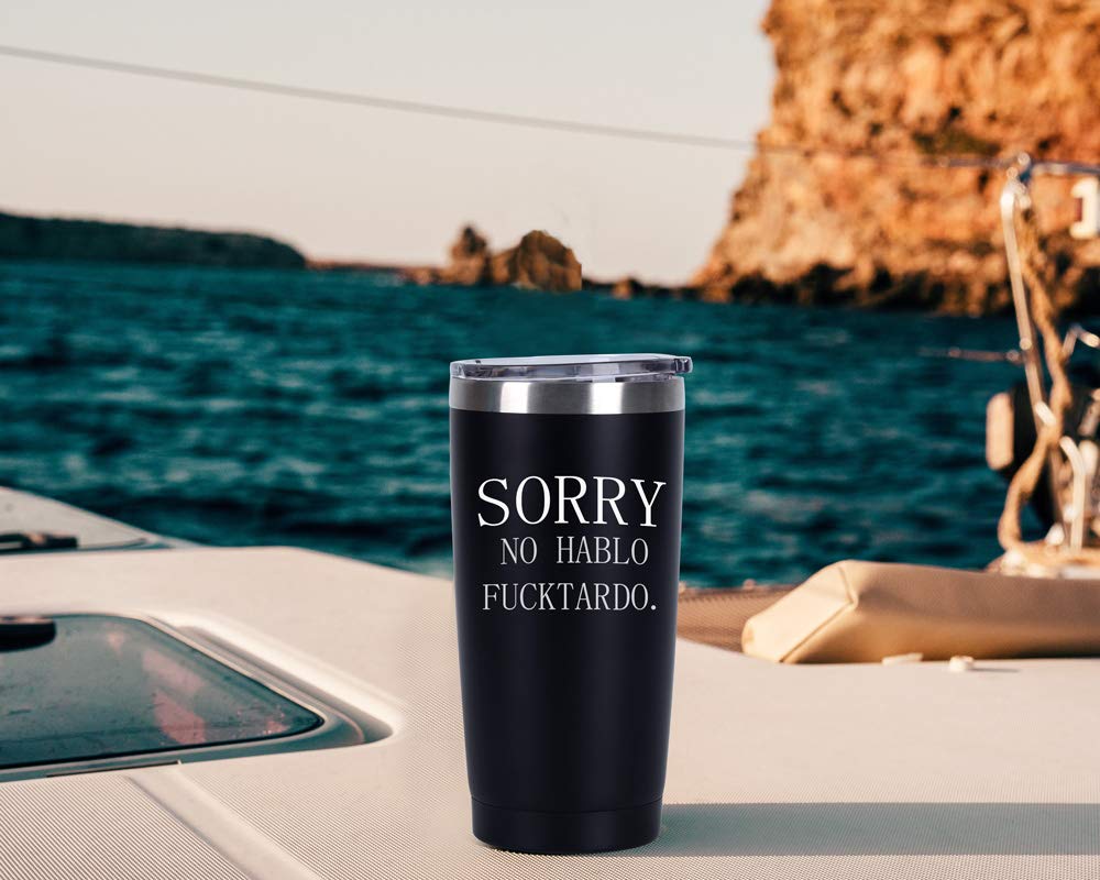 Sorry No Hablo Fuctardo Travel Tumbler, 20Oz Insulated Stainless Steel Tumbler With Lid And Straws, Funny Christmas Birthday Gif