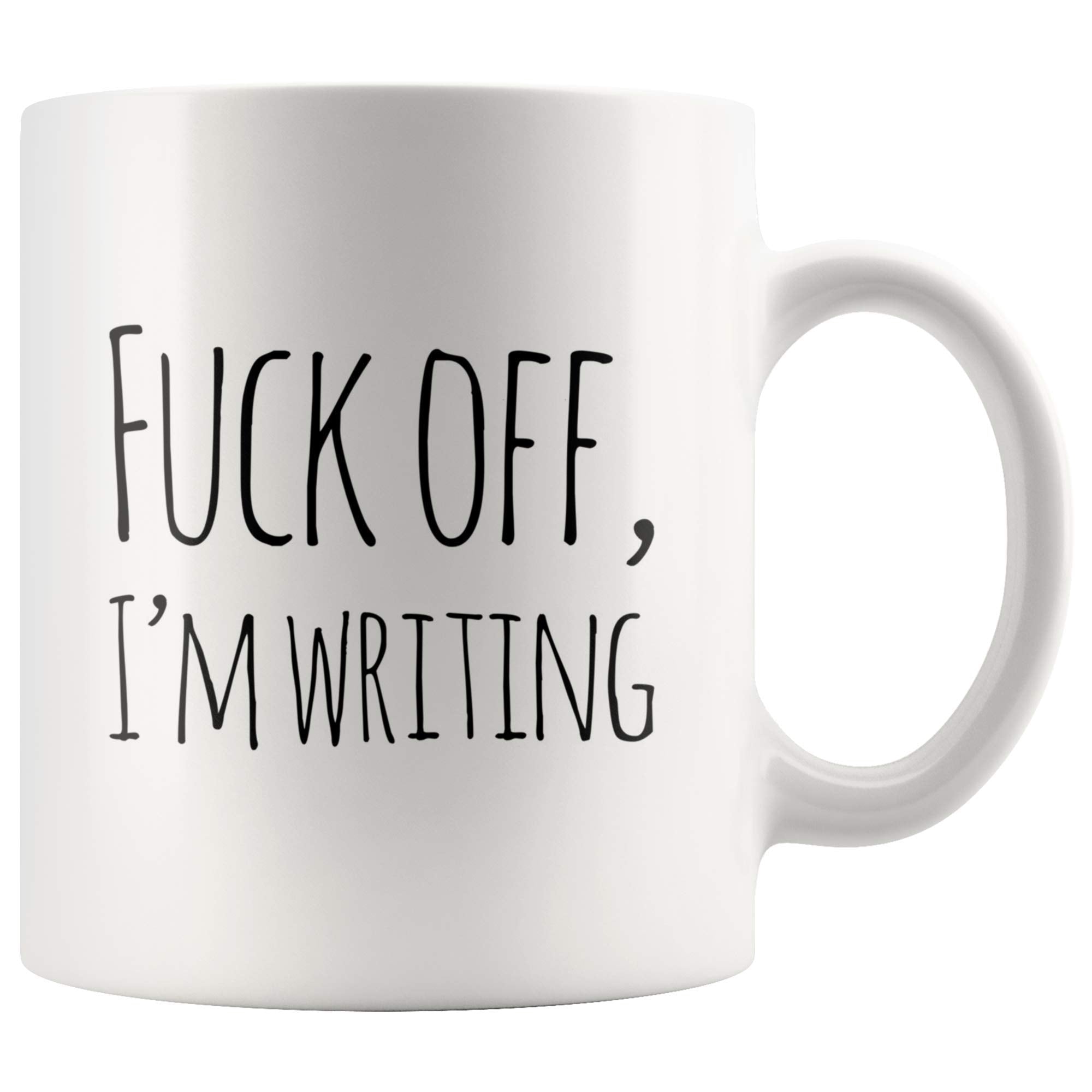 Writing Mug Mugs for Writers F**k Off I'm Writing Novelty Ceramic Coffee Cup Gifts for Writer 11 Ounces White Cups