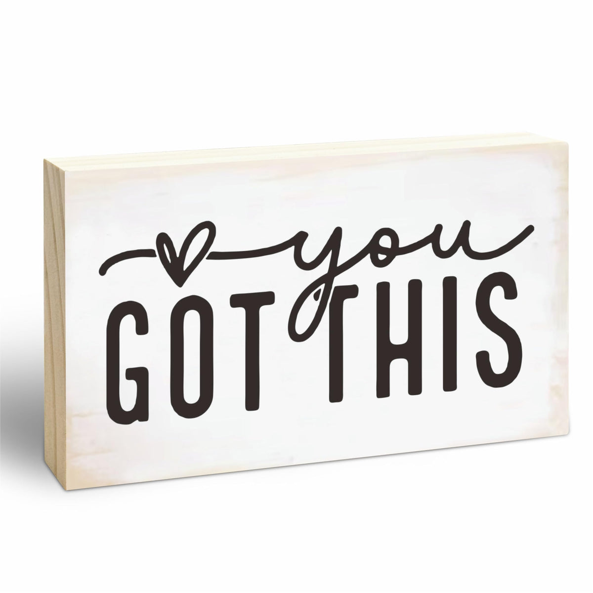 5x3 Sign Rustic Wooden Block Sign - You Got This - 5X3 Pine Wood Plaque, Home ...