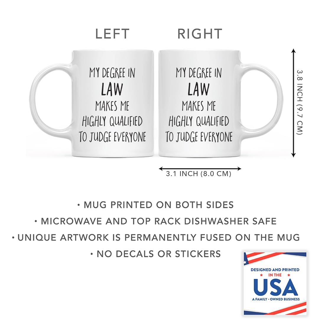 Andaz Press 11Oz. Graduation Coffee Mug Gift, My Degree In Law Makes Me Highly Qualified To Judge Everyone, 1-Pack, Includes Gif