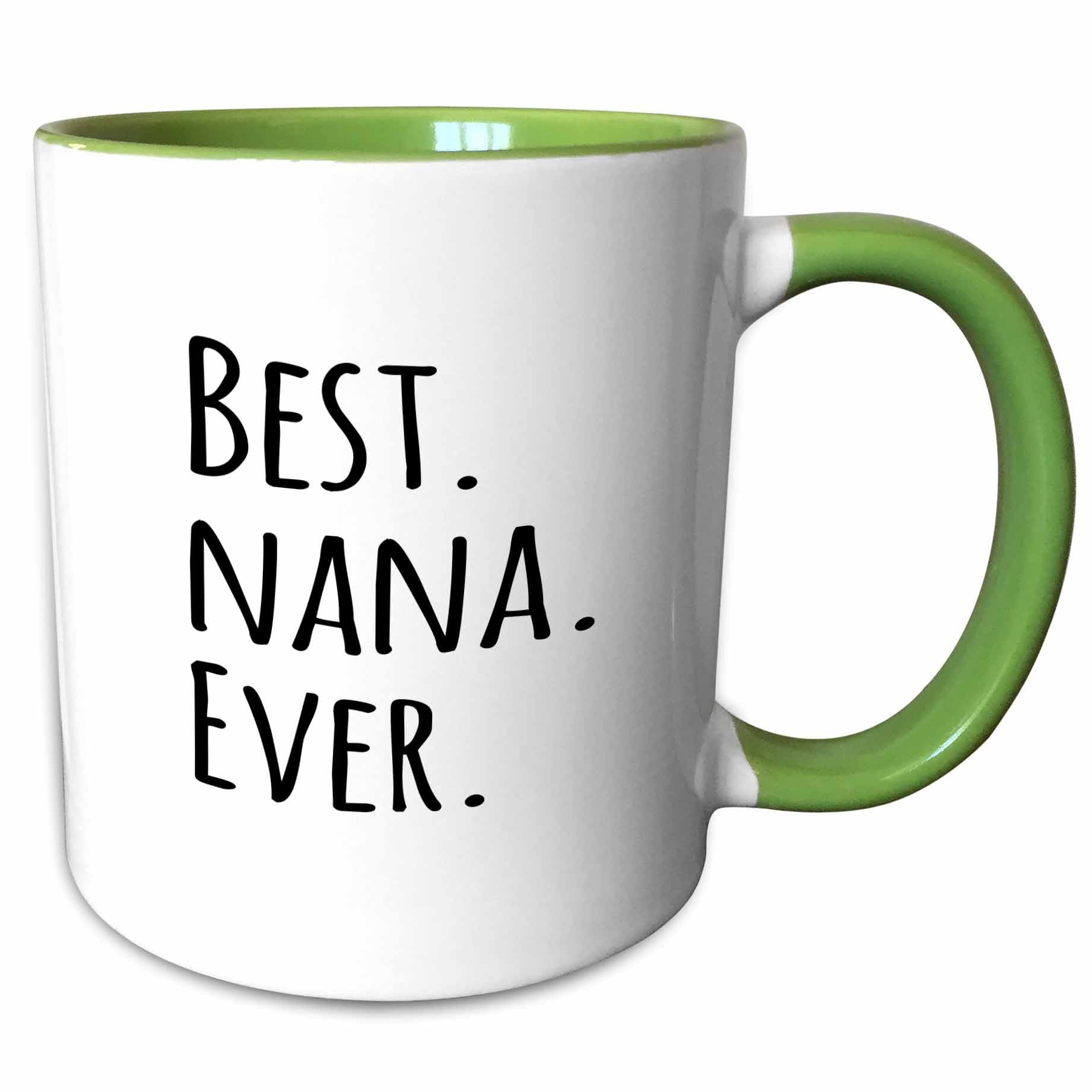 3dRose Best Nana Ever - Gifts for Grandmothers - Grandma nicknames - black... - Mugs (mug_151511_7)