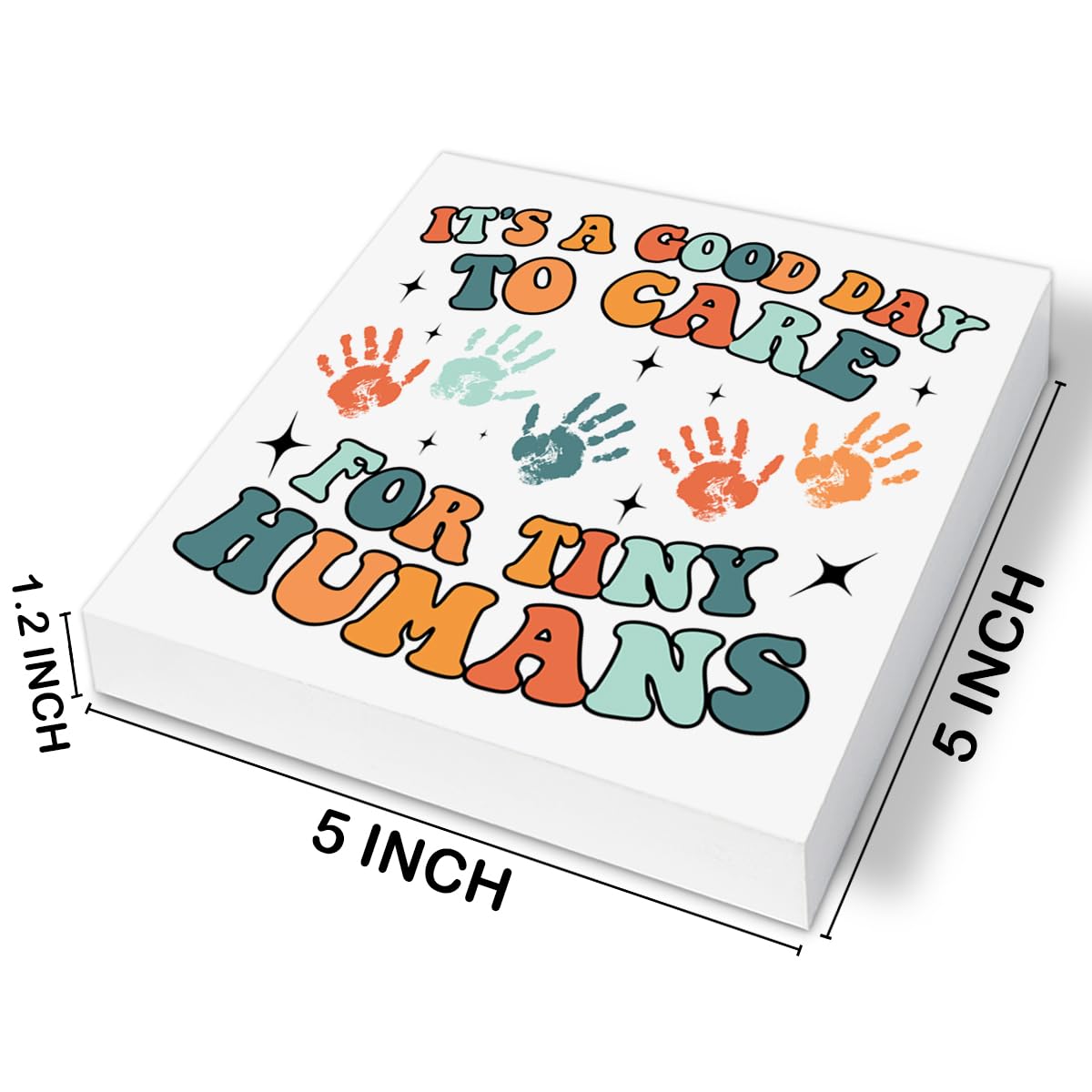 Teacher Gifts, Appreciation Gifts for Daycare Kindergarten Preschool Teacher It's a Good Day to Care for Tiny Humans Wood Block