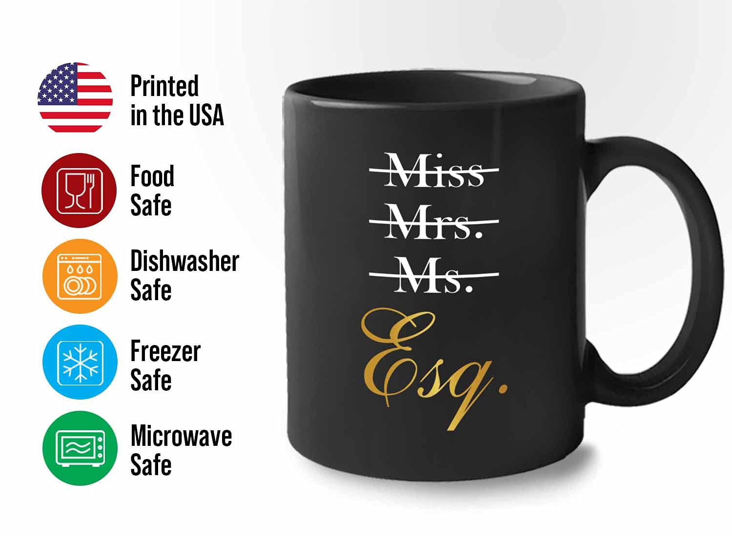 Lawyer Coffee Mug - Miss Mrs. Ms. Esq. - Law Student Law School Attorney Advocate Law Grad Her Esquiire 11Oz Black
