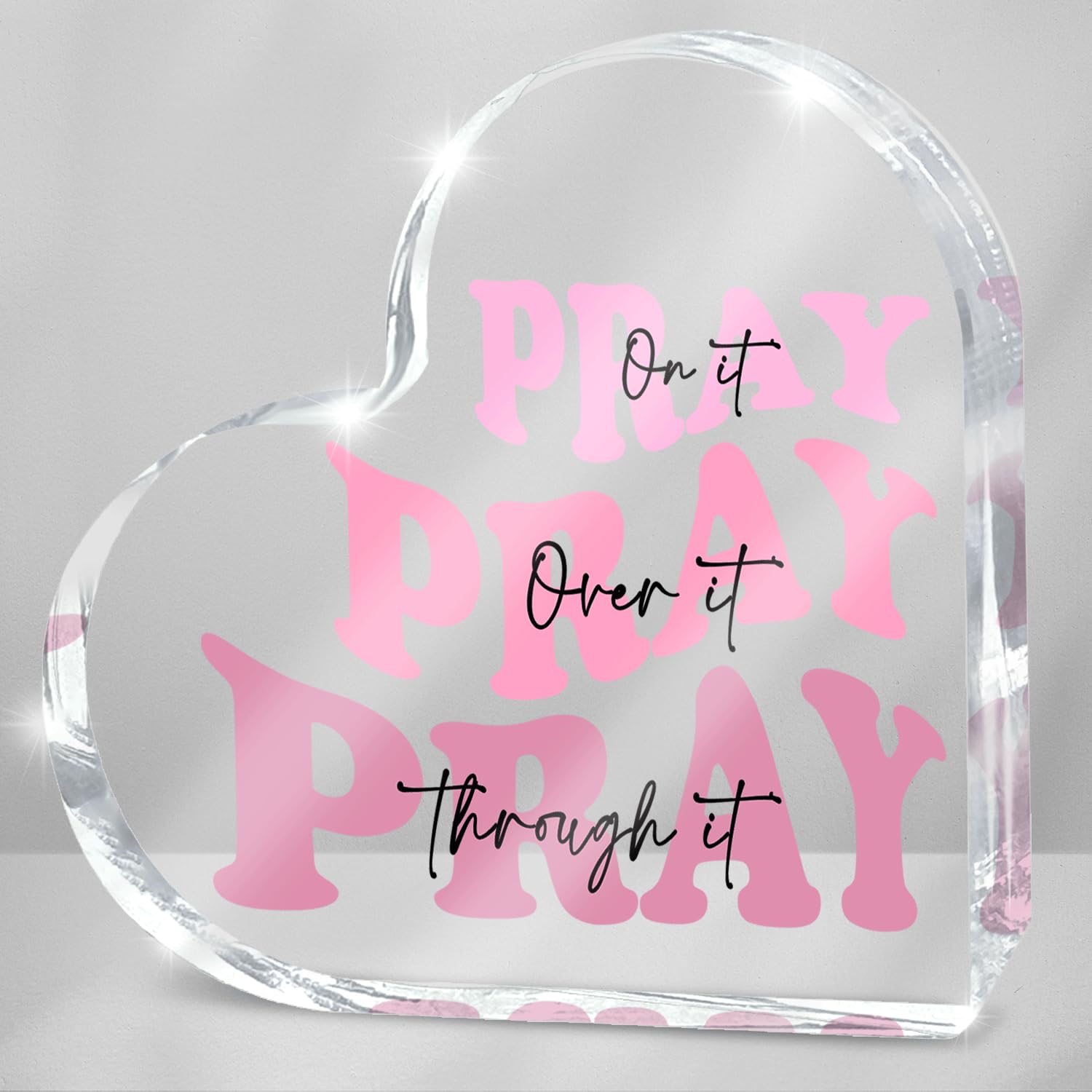 Pray on it Pray over it Pray through it Heart Acrylic Sign, Decorative, Pink Dorm Room Decor for Women, Pink Office Desk Accesso
