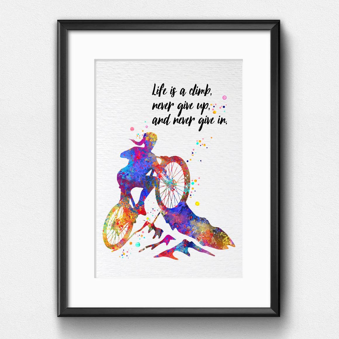 Dignovel Studios 8X10 Unframed Mountain Bike Hiking Life Is A Climb Never Give Up Woman Girl Inspirational Quotes Watercolor Art