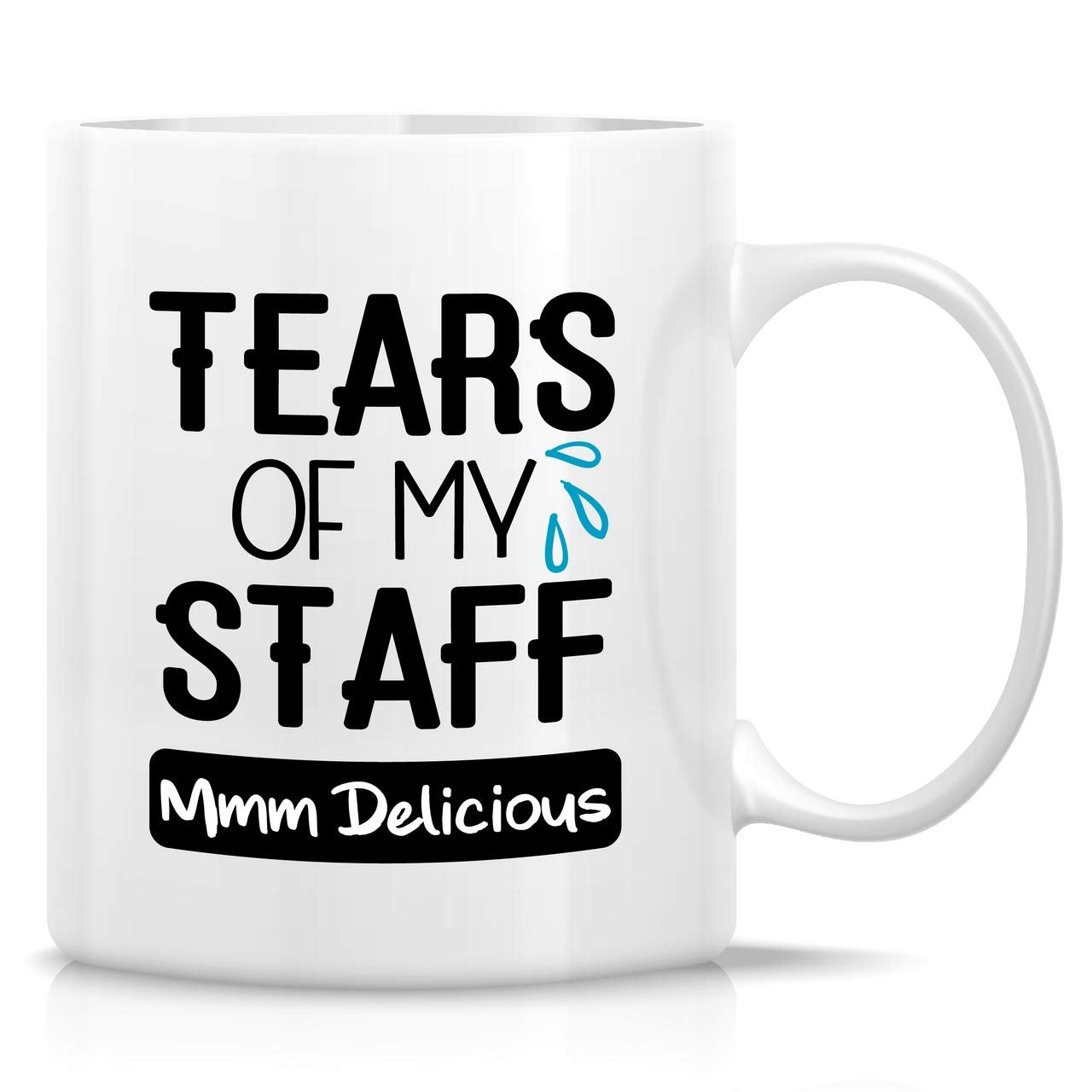 Retreez Funny Tears of My Staff Delicious 11 Oz Ceramic Tea Coffee Mugs