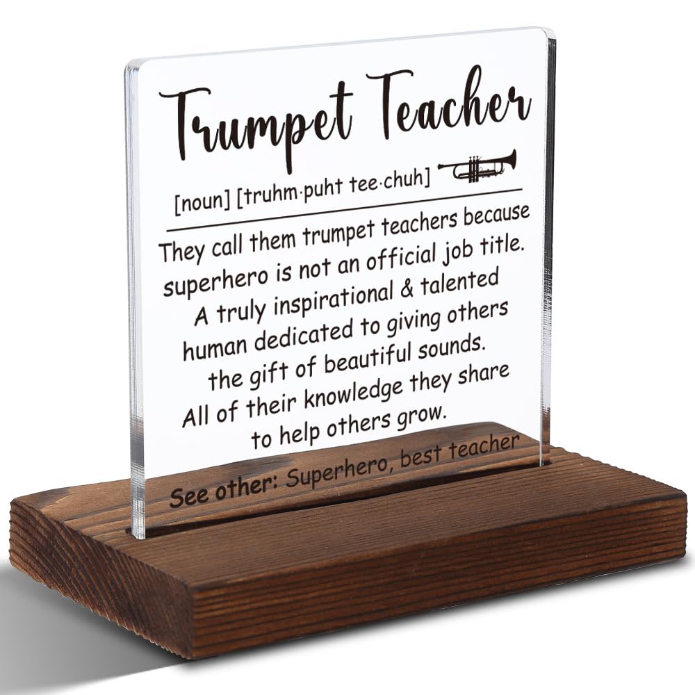 Trumpet Teacher Gift, Music Instructor Desk Plaque with Inspirational Quote, Band Teacher Appreciation Decor, 4x4 Inch Acrylic P