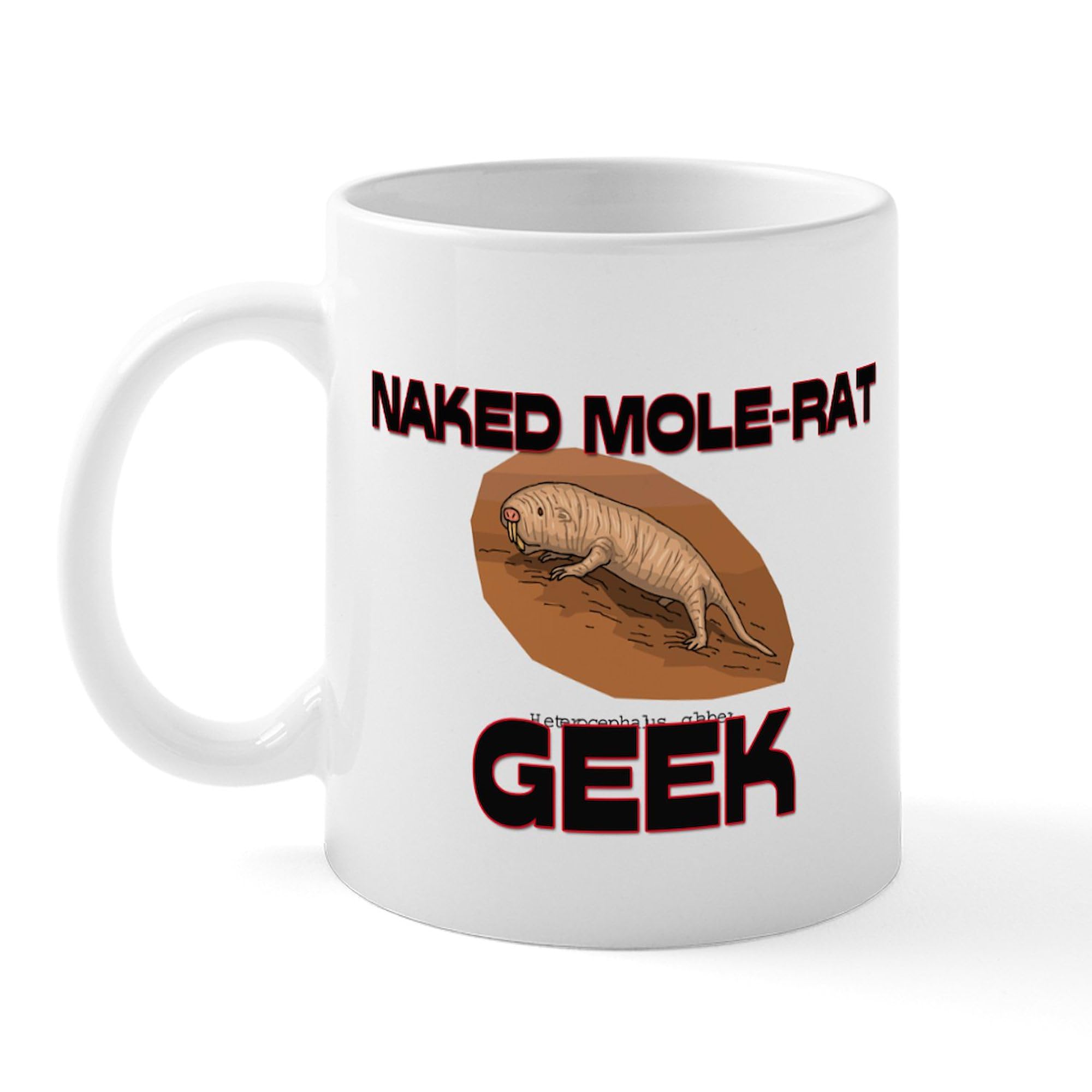 CafePress Naked Mole Rat Geek Mug 11 oz (325 ml) Ceramic Coffee Mug