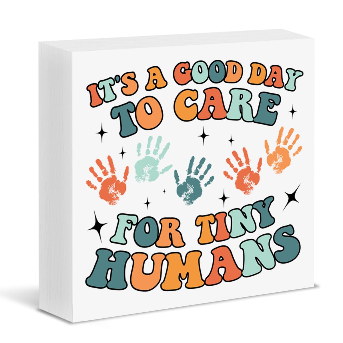 Teacher Gifts, Appreciation Gifts for Daycare Kindergarten Preschool Teacher It's a Good Day to Care for Tiny Humans Wood Block 