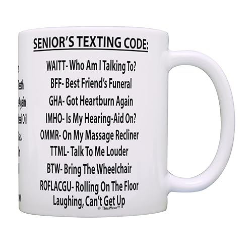 Retirement Mug Senior's Texting Code Office Humor 11oz Ceramic Coffee Mug White