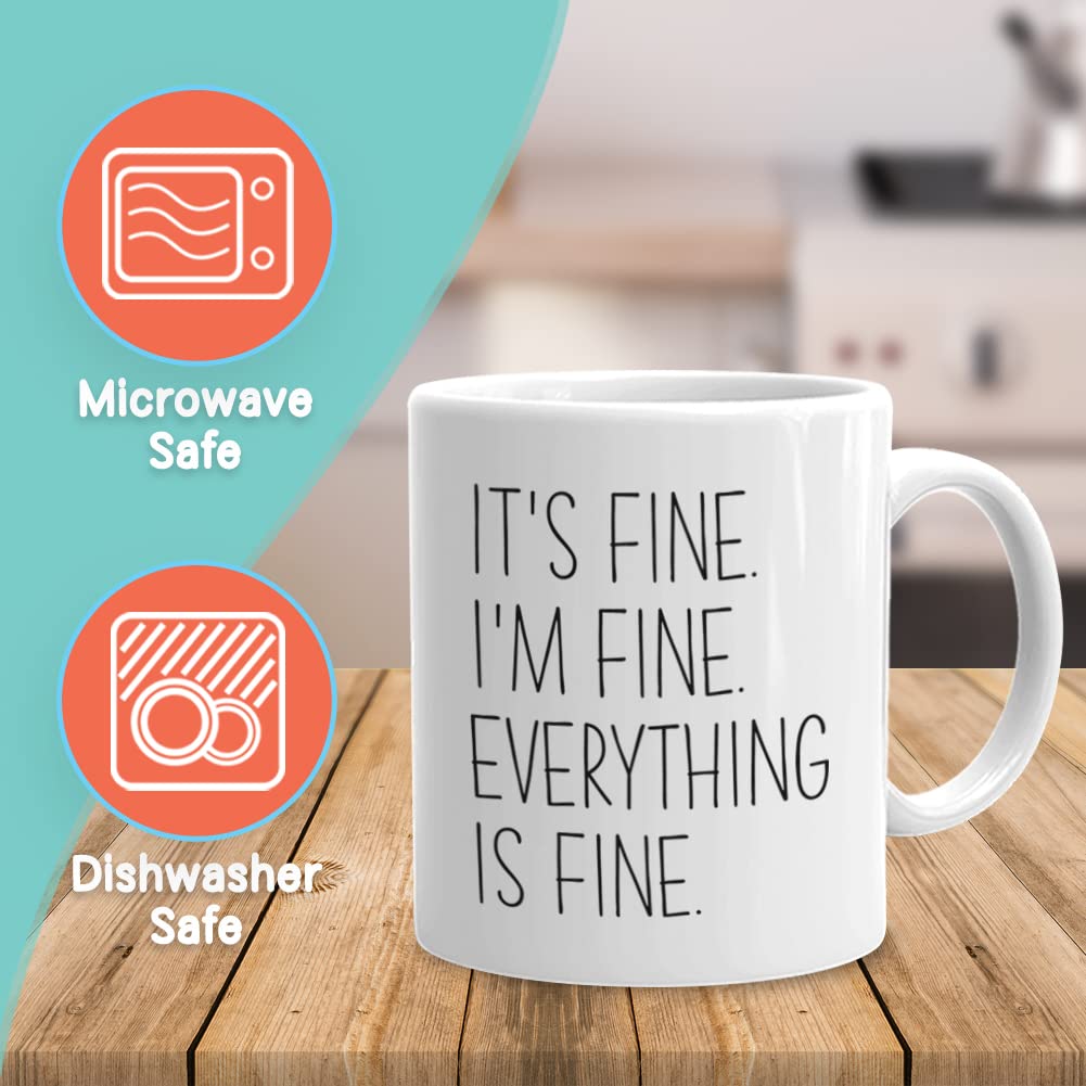 Sarcastic Coffee Mug 11 Oz, It'S Fine I'M Fine Everything Is Fine Funny Humor Joke Gift Idea For Mom Dad Brother Sister Best Fri