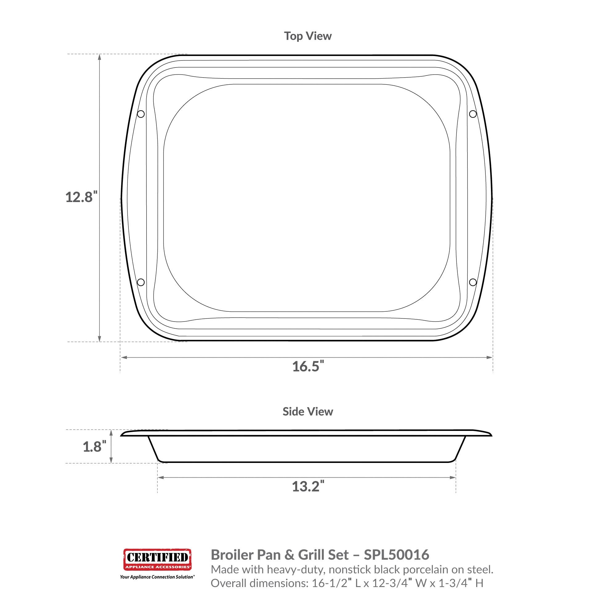 Certified Appliance Accessories Spl50016 Large 2-Piece Broiler Pan & Grill Set Porcelain-On-Steel 16-1/2''X12-3/4''X1-3/4'' Broi