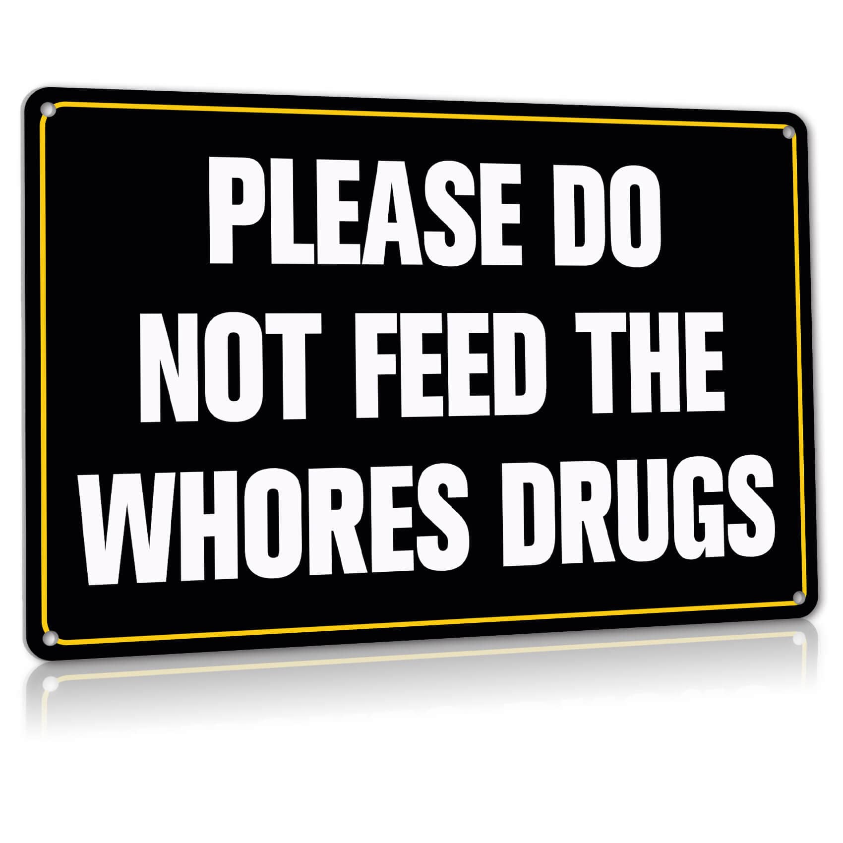 Alrear Funny Tin Metal Signs Gag Gift Prank Bar Pub College Dorm Decor Please Do Not Feed The Whores Dr-Gs Poster 12'' X 8''