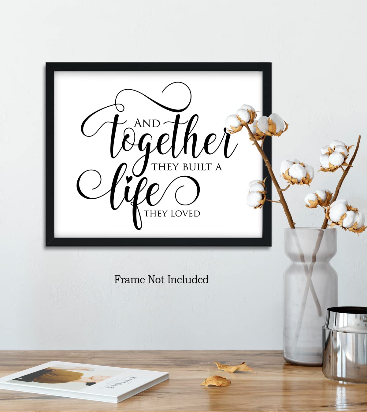 And Together They Built A Life They Loved - Master Bedroom Decor - Minimalist Wall Art - Romantic Bedroom Wall Decor For Couples
