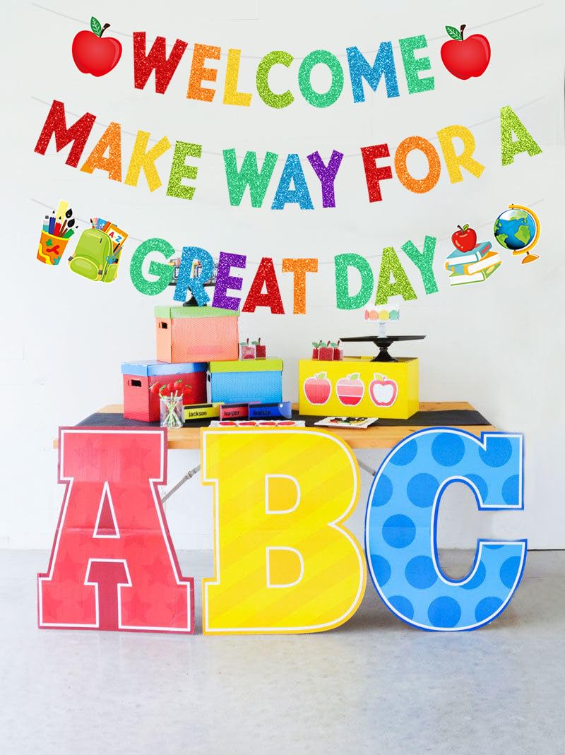 Welcome Make Way For A Great Day Banner, Welcome Back To School Banner Decorations, First Day Of School Banner Decorations, Kids