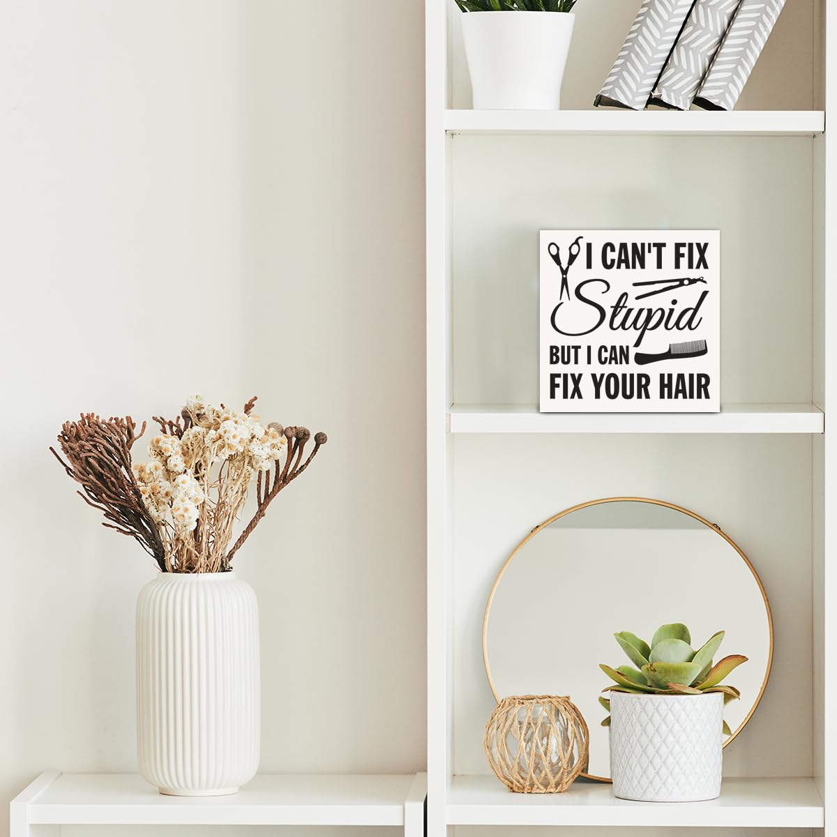 Funny Hair Salon Decor I Can't Fix Stupid but I Can Fix Your Hair Wooden Box Block Sign Gifts for Hair Stylist Hairdresser Hairs
