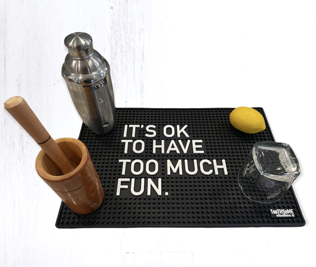 It'S Ok To Have Too Much Fun 17.7'' X 11.8'' Funny Bar Spill Mat Rail Countertop Accessory Home Pub Decor Slip Resistant Durable