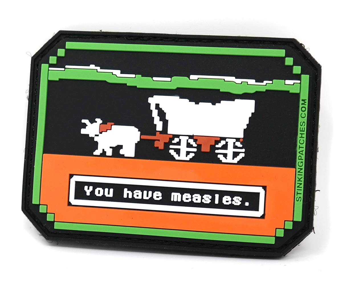 Oregon Trail You Have Measles Pvc Rubber Tactical Patch | Oregon Trail Inspired | Funny Morale Patch