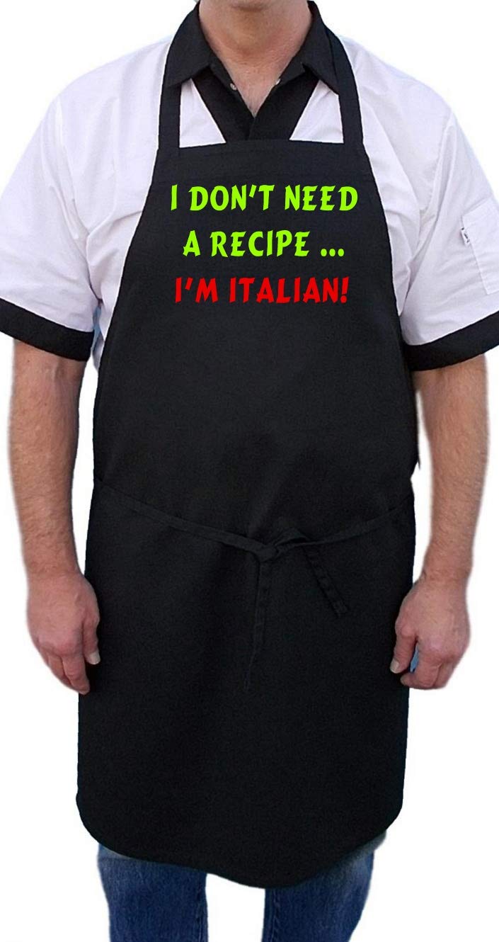 I Don'T Need A Recipe - I'M Italian Cute Black Chef Aprons