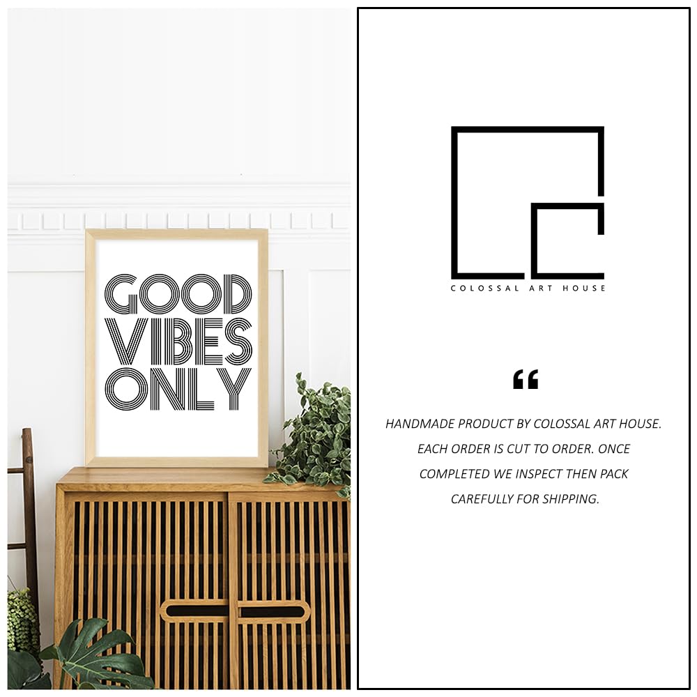 COLOSSAL ART HOUSE Good Vibes Only Motivational Quote Poster Frame for Home, Office and Study Room Wall Dcor - Portrait, Wall Di