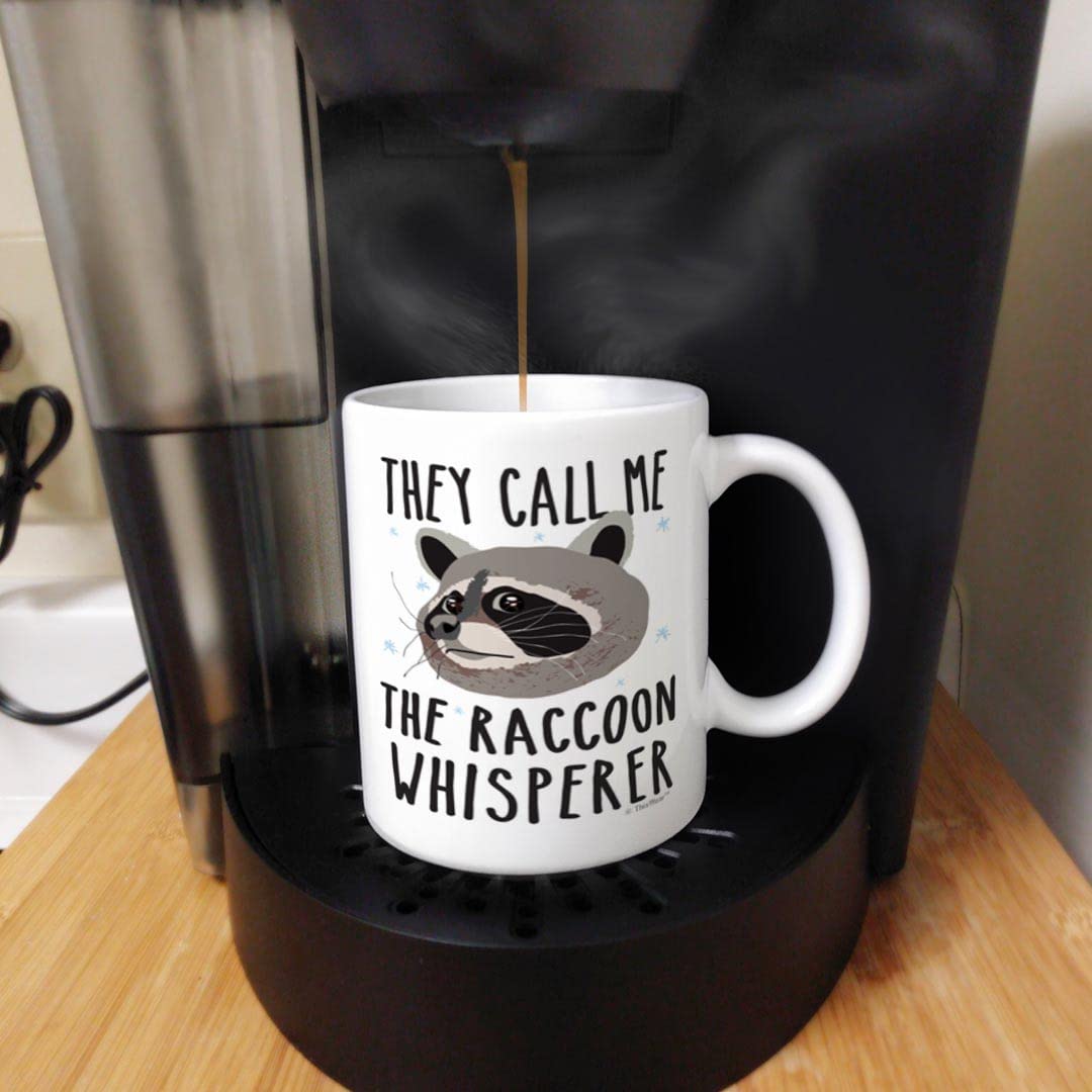 Raccoon Themed Gifts They Call Me The Raccoon Whisperer Funny Quote Gifts Coffee Mug Tea Cup White