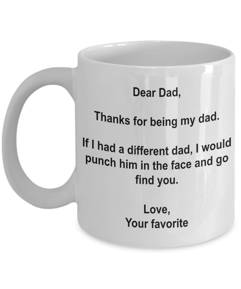 SpreadPassion Funny Father's Day Gifts, Dear Dad Mug, Gift for Dad from favorite Child, Dad gift Idea, Dad birthday Christmas fa