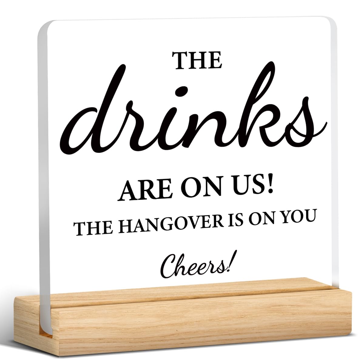 Wedding Table Decor, Wedding Open Bar Decorations, The Drinks are on Us Wooden Sign, Romantic Clear Desk Decorations Acrylic Sig