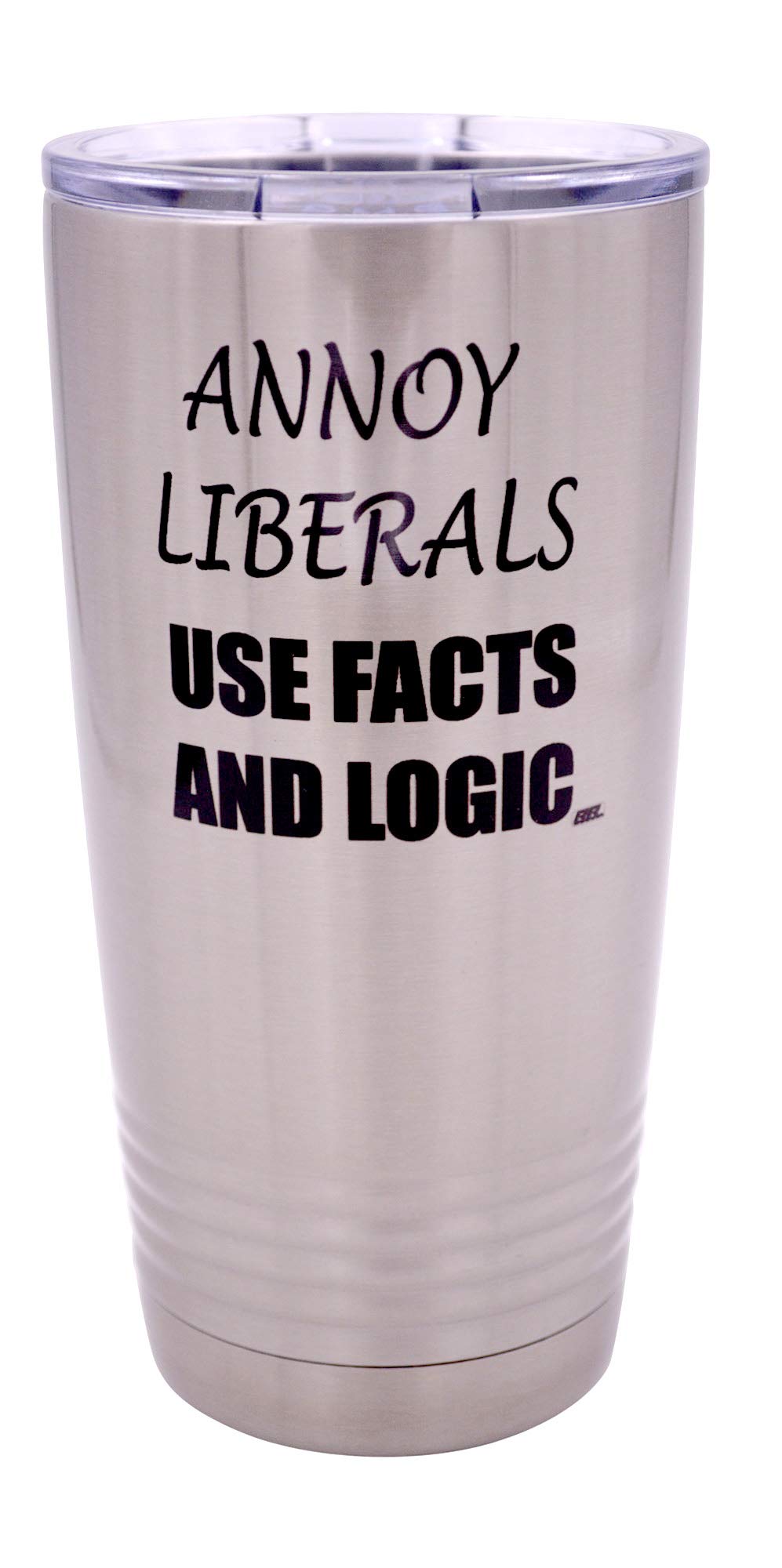 Rogue River Tactical Funny Annoy Liberals Use Facts And Logic 20 Ounce Large Stainless Steel Travel Tumbler Mug Cup Gift For Con