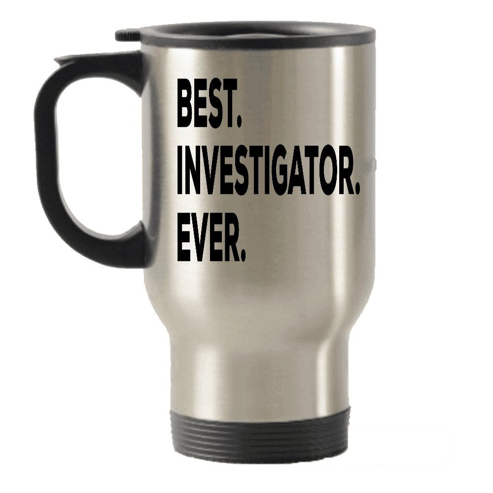 Spreadpassion Best Investigator Ever Travel Mug - Investigation Travel Insulated Tumblers - Private Detective Coroner Death Crim