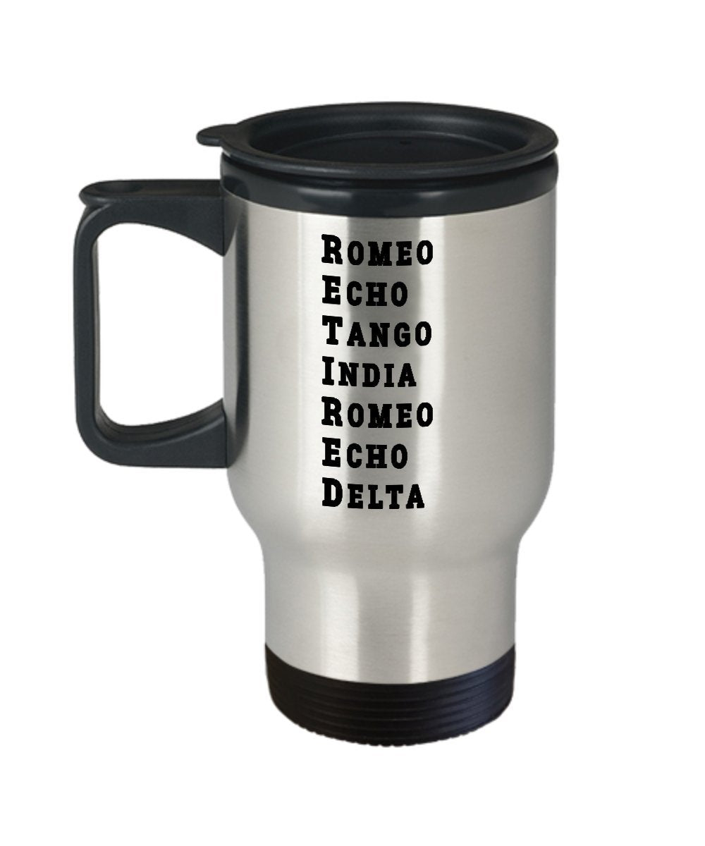 Fun And Unique Gift Mugs Funny Retired Military Travel Coffee Mug - Us Army Usa Navy Marine Usaf Air Force Coast Guard Retiremen