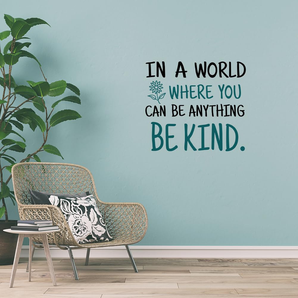 SUPERDANT Be Kind Quotes Wall Sticker in A World Where You Can Be Anything Kind Inspirational Wall Decal Stickers for Kids Vinyl