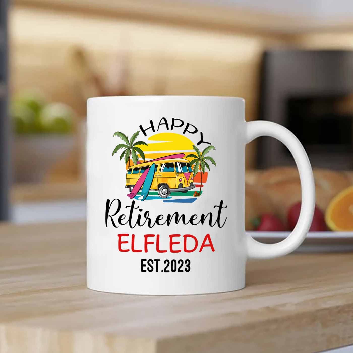 A Wise Woman Once Said I'm Outta Here And She Lived Happily Ever After White Mug 11 Oz 15 Oz, Personalized Name Year Happy Retir